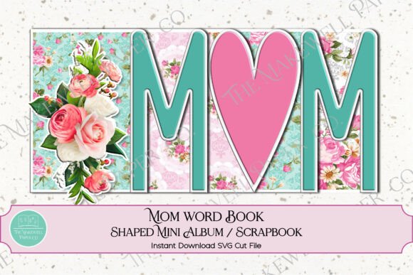 3D SVG Mom Mini Album for Mother’s Day Campaigns
