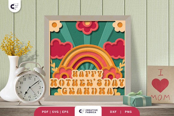Happy Mother’s Day, Grandma Shadow Box: A 3D SVG Design for Holiday Content